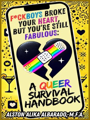 cover image of Fuckboys Broke Your Heart, But You're Still Fabulous